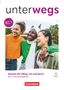 Aufschrift: "unterwegs B2.1, Deutsch für Alltag, Uni und Beruf, Kurs- und Übungsbuch, Cornelsen". Drei lachende Personen., Buch
