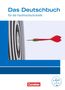 Kerstin Ansel-Röhrleef: Das Deutschbuch 11./12. Schuljahr - Fachhochschulreife - Allgemeine Ausgabe - nach Lernbausteinen. Schülerbuch., Buch