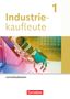 Clemens Kaesler: Industriekaufleute 1. Ausbildungsjahr. Arbeitsbuch mit Lernsituationen, Buch