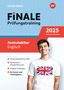 Miriam Schulz: FiNALE Prüfungstraining Zentralabitur Nordrhein-Westfalen. Englisch 2025, 1 Buch und 1 Diverse