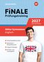 "FINALE Prüfungstraining 2027 Baden-Württemberg. Abitur Gymnasium Englisch. Junger Mann lächelt, T-Shirt mit britischer Flagge.", 1 Buch und 1 Diverse
