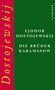 Fjodor M. Dostojewski: Die Brüder Karamasow, Buch, Buch