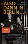 Alice Brauner: »Also dann in Berlin ...«, Buch