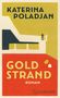 Katerina Poladjan: Goldstrand, Buch