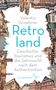 Valentin Groebner: Retroland, Buch