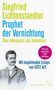 Siegfried Lichtenstaedter: Prophet der Vernichtung. Über Volksgeist und Judenhass, Buch