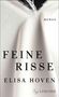"FEINE RISSE" von Elisa Hoven. Roman. Strukturierte, helle Stoffdarstellung mit dem S. Fischer-Logo., Buch
