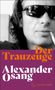„Der Trauzeuge“ und „Alexander Osang“ in orange und weiß. Schwarz-weißes Foto eines Mannes mit Sonnenbrille. , Buch