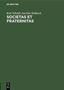 Joachim Wollasch: Societas et Fraternitas, Buch