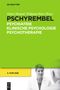Pschyrembel Psychiatrie, Klinische Psychologie, Psychotherapie, Buch