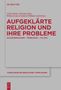 Aufgeklärte Religion und ihre Probleme, Buch