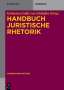 Handbuch Juristische Rhetorik, Buch