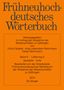 Frühneuhochdeutsches Wörterbuch, Band 5/Lieferung 2, deubede ¿ torte, Buch