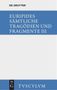 Euripides: Die bittflehenden Mütter. Der Wahnsinn des Herakles. Die Troerinnen. Elektra, Buch