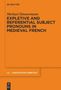 Michael Zimmermann: Expletive and Referential Subject Pronouns in Medieval French, Buch