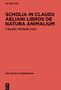 Scholia in Claudii Aeliani libros de natura animalium, Buch