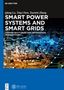 Qiang Lu: Smart Power Systems and Smart Grids, Buch
