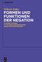 Wilhelm Köller: Formen und Funktionen der Negation, Buch