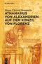 Hanns Christof Brennecke: Athanasius von Alexandrien auf dem Konzil von Florenz, Buch