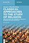 Jacques Waardenburg: Classical Approaches to the Study of Religion, Buch
