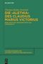Thomas Kuhn-Treichel: Die "Alethia" des Claudius Marius Victorius, Buch