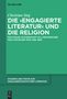 Christian Sieg: Die 'engagierte Literatur' und die Religion, Buch