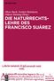 Die Naturrechtslehre des Francisco Suárez, Buch