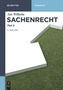 Jan Wilhelm: Sachenrecht, Buch,Buch