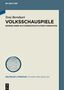 Toni Bernhart: Volksschauspiele, Buch