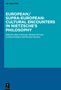 European/Supra-European: Cultural Encounters in Nietzsche¿s Philosophy, Buch