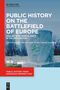 Public History on the Battlefields of Europe, Buch