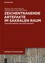 Zeichentragende Artefakte im sakralen Raum, Buch