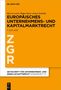 "Europäisches Unternehmens- und Kapitalmarktrecht", 7. Auflage, von Marcus Lutter, Walter Bayer, Jessica Schmidt., Buch