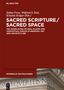 Sacred Scripture / Sacred Space, Buch, Buch