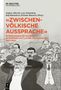 »Zwischenvölkische Aussprache«, Buch