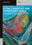 Text: "Rodrigo O. Mendonca Alves de Souza, Flow Chemistry for Pharmaceuticals." Bunte, wirbelnde abstrakte Muster.