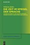 Wilhelm Köller: Die Zeit im Spiegel der Sprache, Buch