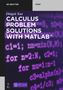 Dingyü Xue: Calculus Problem Solutions with MATLAB®, Buch