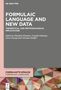 Formulaic Language and New Data, Buch