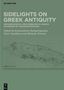 Sidelights on Greek Antiquity, Buch