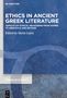 Ethics in Ancient Greek Literature, Buch