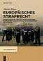Text: "DE GRUYTER, Martin Heger, EUROPÄISCHES STRAFRECHT, IUS COMMUNITATIS." Illustration: Soldatenformation in Uniformen., Buch