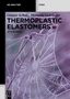 Manuela Gehringer: Thermoplastic Elastomers, Buch