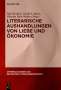 : Literarische Aushandlungen von Liebe und Ökonomie, Buch