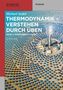 Michael Seidel: Thermodynamik - Verstehen durch Üben 02, Buch