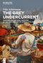 Felix Schürmann: The Grey Undercurrent, Buch