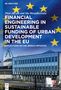 Piotr Idczak: Financial Engineering in Sustainable Funding of Urban Development in the EU, Buch