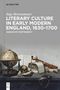 Ingo Berensmeyer: Literary Culture in Early Modern England, 1630¿1700, Buch