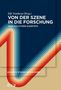 Von der Szene in die Forschung, Buch