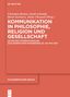 Kommunikation in Philosophie, Religion und Gesellschaft, Buch